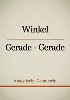 Vorschau - Präsentationen/Tafelbilder - Tafelbilder - Schnittwinkel zwischen zwei Geraden - Deckblatt