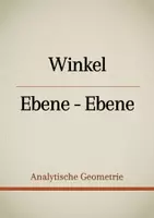 Vorschau - Präsentationen/Tafelbilder - Tafelbilder - Schnittwinkel zwischen zwei Ebenen - Deckblatt