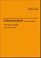 Vorschau - Arbeitsblätter - Literaturtest zu "Für immer Alaska" Anna Woltz - Deckblatt
