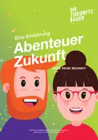 Vorschau - Arbeitsblätter - Unterrichtsmodul »Abenteuer Zukunft« - Einführung in die Zukunftsgestaltung - Seite 1