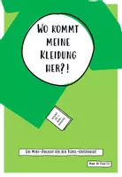 Vorschau - Arbeitsblätter - Mini-Projekt Wo kommt meine Kleidung her - Deckblatt