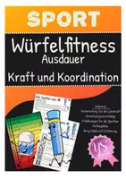 Vorschau - Unterrichtsreihen - Sport: Kraft Ausdauer und Koordination mit dem Würfel Fitnesstraining - Deckblatt