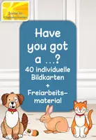 Vorschau - Arbeitsblätter - "Have you got a" Haustiere Pets 40 Bildkarten und Freiarbeit - Deckblatt