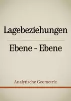 Vorschau - Präsentationen/Tafelbilder - Tafelbilder - Lagebeziehungen Ebene - Ebene - Deckblatt