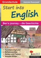 Vorschau - Arbeitsblätter - Start into English – Ben's Journey: Grundwortschatz Englisch Klasse 3–4 | Englisch, Grundschule, Klasse 3–4 | Wortfelder, Wortfamilien, Lesetexte, Vokabeln, Körperteile, Jahreszeiten, Wochentage - Deckblatt