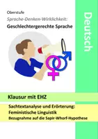 Vorschau - Klassenarbeiten - Klausur mit EHZ - Sprache, Denken, Wirklichkeit - Geschlechtergerechte Sprache -Gendern - Sachtextanalyse Erörterung Sapir-Whorf - Deckblatt