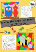 Vorschau - Arbeitsblätter - Rechnen und Malen im Zahlenraum bis 20 - Rechenmalbilder - Deckblatt