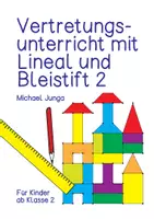 Vorschau - Arbeitsblätter - Vertretungsunterricht mit Lineal und Bleistift 2 - Deckblatt