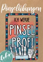 Vorschau - Unterrichtsreihen - Ich werde Pinselprofi - Übungen zum Malen mit Pinsel - Deckblatt