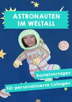 Vorschau - Mal- und Bastelvorlagen - Astronauten im Weltall - Collagen basteln - Deckblatt