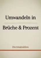 Vorschau - Präsentationen/Tafelbilder - Tafelbilder - Dezimalzahlen in Brüche und Prozent umwandeln - Deckblatt