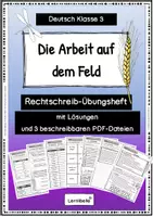 Vorschau - Unterrichtsreihen - Getreide - Die Arbeit auf dem Feld - Diktatvorbereitung Klasse 3 mit Lösungen und 3 beschreibbaren PDF-AB`s - Deckblatt