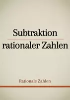 Vorschau - Präsentationen/Tafelbilder - Tafelbilder - Subtraktion rationaler Zahlen - Deckblatt