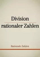 Vorschau - Präsentationen/Tafelbilder - Tafelbilder - Division rationaler Zahlen - Deckblatt