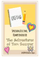 Vorschau - Stundenentwürfe - The Adventures of Tom Sawyer - Sprechanlässe inkl. Kompetenzraster zur Beurteilung - Deckblatt