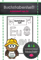 Vorschau - Arbeitsblätter - Buchstabenheft zum Eu mit Übungen zum freien Schreiben und sinnent. Lesen / inkl. Würfelsätze - Deckblatt