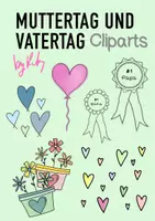 Vorschau - selbst erstellte Cliparts/Grafiken - 44 Mutter-und Vatertag Cliparts (für kommerzielle Nutzung) - Deckblatt
