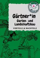 Vorschau - Unterrichtsreihen - Ausbildung zum Gärtner Vorteile Nachteile Arbeitsblatt 2 - Deckblatt