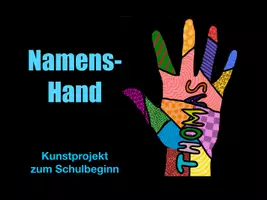 Vorschau - Stundenentwürfe - Kunstprojekt „Namens-Hand“ – Kreatives Projekt zum Schulanfang - Seite 1
