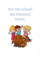 Vorschau - Unterrichtsreihen - Materialien zur Lektüre Nur mal schnell das Mammut retten - Seite 2
