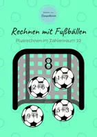 Vorschau - Stationenlernen - Plusrechnen im Zahlenraum 10 zum Thema Fußball - Deckblatt