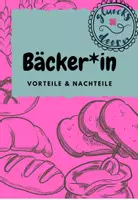 Vorschau - Arbeitsblätter - Ausbildung zum Bäcker Vor-/Nachteile Arbeitsblatt 2 - Deckblatt