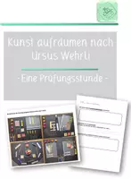 Vorschau - Stundenentwürfe - Unterrichtsbesuch Kunst aufräumen nach Ursus Wehrli - Deckblatt