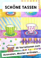 Vorschau - Mal- und Bastelvorlagen - Schöne Tassen - Mal- und Zeichenvorlagen - Deckblatt