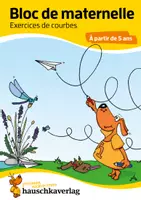 Vorschau - Arbeitsblätter - Bloc de maternelle - Exercices de courbes À partir de 5 ans - Deckblatt