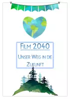 Vorschau - Stundenentwürfe - Zukunftswerkstatt zum Film "2040- Wir retten die Welt" (Begleitmaterial, Klimamaterial ) - Seite 1