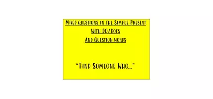 Vorschau - Arbeitsblätter - Simple Present Questions mit do und Fragewörtern, Game: Find someone who - Deckblatt