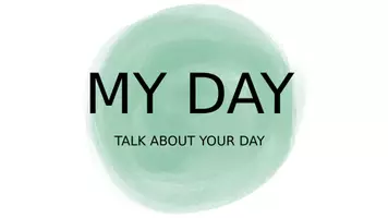 Vorschau - Präsentationen/Tafelbilder - talk about your day - Seite 1