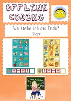 Vorschau - Arbeitsblätter - Programmieren - Offline Coding - Wo stehe ich am Ende - Tiere - Deckblatt
