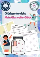 Vorschau - Arbeitsblätter - Glücksunterricht: Mein Glas voller Glück - Deckblatt