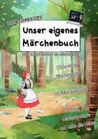 Vorschau - Stundenentwürfe - SCHREIBPROJEKT: Unser eigenes Märchenbuch - Deckblatt