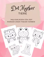 Vorschau - Arbeitsblätter - Dot Marker Tiere – Kreative Ausmalvorlagen für die Grundschule & den Kindergarten - Deckblatt