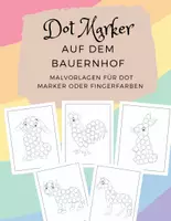 Vorschau - Mal- und Bastelvorlagen - Dot Marker Auf dem Bauernhof (auch für Fingerfarben geeignet) - Deckblatt