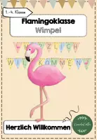 Vorschau - Präsentationen/Tafelbilder - Flamingoklasse Wimpel "Herzlich Willkommen" - Deckblatt