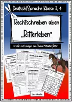 Vorschau - Unterrichtsreihen - "Ritterleben" - Rechtschreibung am Text üben - Deutsch/ Sprache Klasse 3 zum Thema Ritter/ Mittelalter - Deckblatt