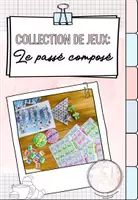 Vista previa - Juegos / Gamificación - Colección de juegos: Passé composé - Portada