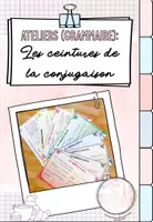 Vista previa - Unidades / Secuencias / Situaciones de Aprendizaje - Aprendizaje en las estaciones: Ceintures de la conjugaison (verbes au présent) - Portada