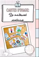 Vista previa - Tarjetas / Manipulativos - Tarjetas con imágenes & Cuaderno de vocabulario: Matériel scolaire (Material escolar) - Portada