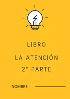 Vista previa - Hojas de trabajo - Libro: La Atención Parte 2 - Portada