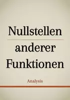 Vorschau - Präsentationen/Tafelbilder - Tafelbilder - Nullstellen anderer Funktionen - Deckblatt