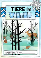 Vorschau - Arbeitsblätter - Tiere im Winter - Arbeitsheft - Seite 1