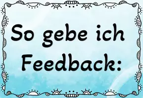 Vorschau - Mal- und Bastelvorlagen - So gebe ich Feedback (Leitfaden) - Seite 1