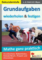 Vorschau - Arbeitsblätter - Grundaufgaben wiederholen und festigen | Addition, Subtraktion, Multiplikation, Division, Maßeinheiten, Brüche, Prozent, Zins, Dreisatz | Mathe Klasse 5-6 Lösungen - Deckblatt
