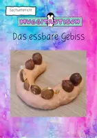 Vorschau - Anderer Materialtyp - die Zähne- das essbare Gebiss - Deckblatt