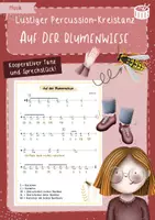 Vorschau - Arbeitsblätter - Percussion-Kreistanz: Auf der Blumenwiese // Musik - Deckblatt