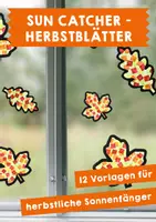 Vorschau - Mal- und Bastelvorlagen - Sun Catcher - Herbstblätter Bastelvorlagen - Deckblatt